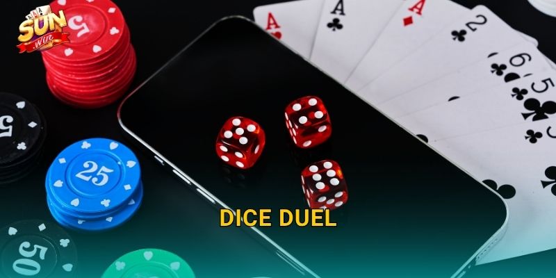 Dice Duel Sunwin – Cuộc Đọ Sức Xúc Xắc Kịch Tính Đầy Hồi Hộp 25 Dice Duel Sunwin – Cuộc Đọ Sức Xúc Xắc Kịch Tính Đầy Hồi Hộp