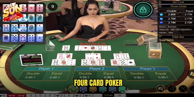 Sunwin Four Card Poker - Thách thức dealer với bốn lá bài may mắn 2 Four Card Poker