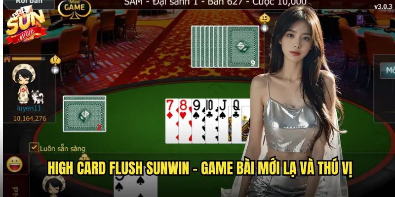 High Card Flush sunwin - Săn sảnh lớn nhận thưởng khủng mỗi ngày 2 High Card Flush sunwin - Game bài mới lạ và thú vị